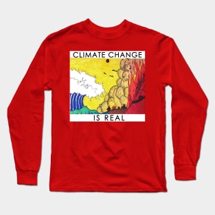 Climate Change is Real #3 Long Sleeve T-Shirt